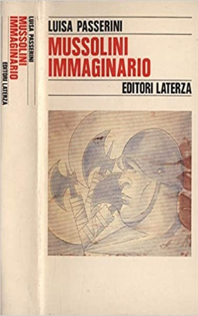 9788842037385-Mussolini immaginario. Storia di una biografia 1915-1939.